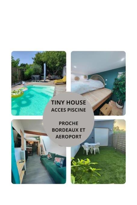 Tiny House Avec Jardin Et Acces Piscine Chauffee Villa Saint-Medard-en-Jalles Exterior photo